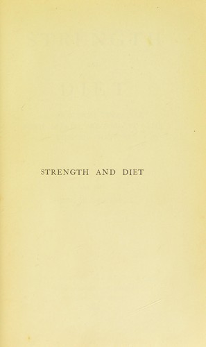 Strength and diet by Russell, Francis Albert Rollo
