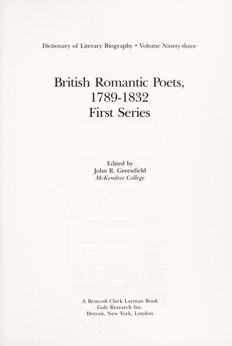 British Romantic Poets 1789-1832 First Series by John R. Greenfield