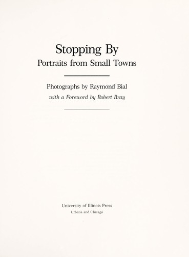 Stopping by : portraits from small towns by
