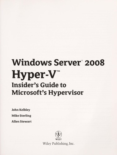 Windows server 2008 Hyper-V by John Kelbley