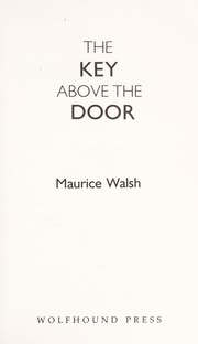 Key Above the Door by Maurice Walsh