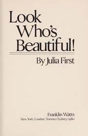 Look who's beautiful! by Julia First
