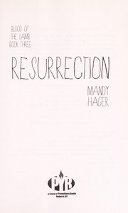 Resurrection by Mandy Hager