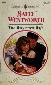 The Wayward Wife by Sally Wentworth