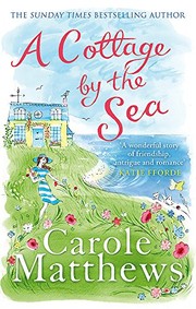 A Cottage By The Sea by Carole Matthews