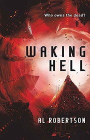 Waking Hell: The Station Series Book 2 by Al Robertson