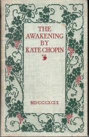 The Awakening by Kate Chopin, Kate Chopin, Ms Kate Chopin
