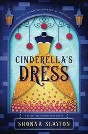 Cinderella's dress by Shonna Slayton