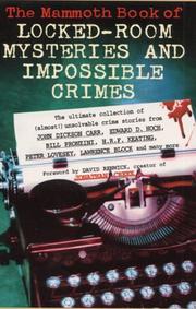 The Mammoth Book of Locked-Room Mysteries and Impossible Crimes by Michael Ashley