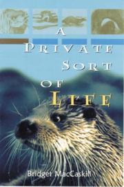 A Private Sort of Life by Bridget MacCaskill