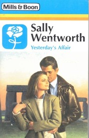 Yesterday's Affair by Sally Wentworth