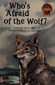 Who's Afraid of the Wolf? by Jefferson Mills