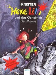 Cover of: Hexe Lilli und das Geheimnis der Mumie.
