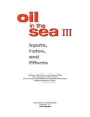 Cover of: Oil in the sea III by Committee on Oil in the Sea: Inputs, Fates, and Effects, Ocean Studies Board and Marine Board, Divisions of Earth and Life Studies and Transportation Research Board, National Research Council.