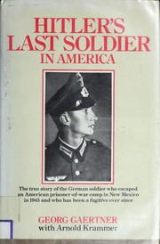 Cover of: Hitler's last soldier in America