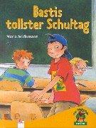 Cover of: Bastis tollster Schultag. ( Ab 6 J.).