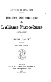 Cover of: Souvenirs et révélations: Histoire diplomatique de l'alliance franco-russe, 1873-1893