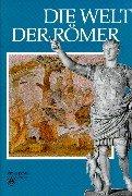 Cover of: Die Welt der Römer.