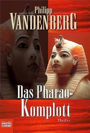 Cover of: Das Pharao- Komplott.