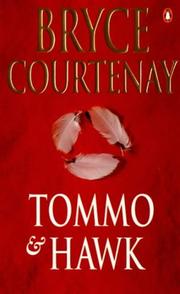 Cover of: Tommo & Hawk by Bryce Courtenay