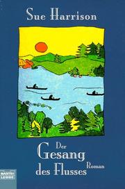 Cover of: Der Gesang des Flusses. by Sue Harrison