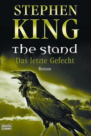 Cover of: Das letzte Gefecht. The Stand. by Stephen King