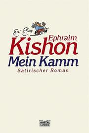 Cover of: Mein Kamm. Satirischer Roman. by Ephraim Kishon