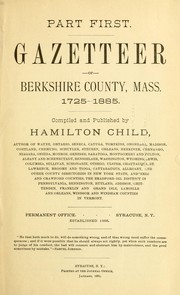 Cover of: Gazetteer of Berkshire County, Mass., 1725-1885. by Hamilton Child