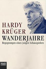 Cover of: Wanderjahre. Begegnungen eines jungen Schauspielers.