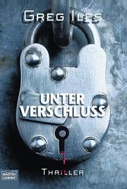 Cover of: Unter Verschluss. Thriller.