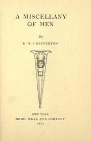 Cover of: A miscellany of men. by Gilbert Keith Chesterton