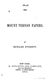 Cover of: The Mount Vernon papers. by Edward Everett