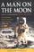 Cover of: A Man on the Moon