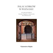 Pa¿ac Go rko w w Poznaniu by Jan Skuratowicz