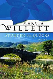 Cover of: Stunden des Glücks. by Marcia Willett