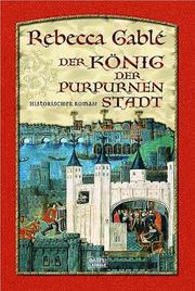 Cover of: Der Konig Der Purpurnen Stadt