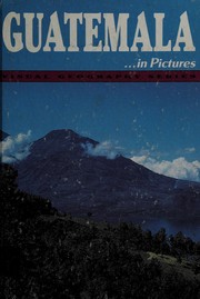 Cover of: Guatemala in pictures by prepared by the Geography Department of Lerner Publications Company.