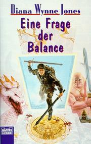 Cover of: Eine Frage der Balance. by Diana Wynne Jones, Diana Wynne Jones