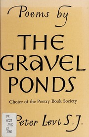 Cover of: The gravel ponds: poems.
