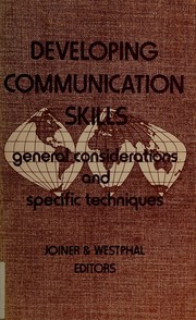 Cover of: Developing communication skills: general considerations and specific techniques