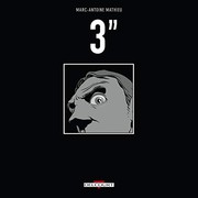 Cover of: 3 secondes by Marc-Antoine Mathieu, Marc-Antoine Mathieu