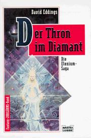 Cover of: Die Elenium- Saga I. Der Thron im Diamant.