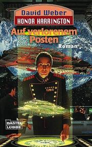 Cover of: Auf verlorenem Posten by David Weber, Dietmar. Schmidt