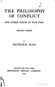 Cover of: The philosophy of conflict: and other essays in wartime.