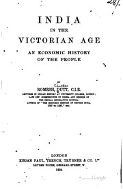 Cover of: India in the Victorian age: an economic history of the people