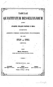 Cover of: Tabulae quantitatum Besselianarum pro annis 1750 ad 1840[-1885 ad 1889] computatae.