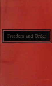 Cover of: Freedom and order: selected speeches, 1939-1946.