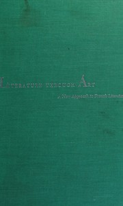 Cover of: Literature through art: a new approach to French literature.
