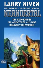 Cover of: Die Kzin- Kriege 2. Neandertal. Abenteuer aus dem Ringwelt- Universum.