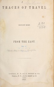 Cover of: Traces of travel brought home from the East